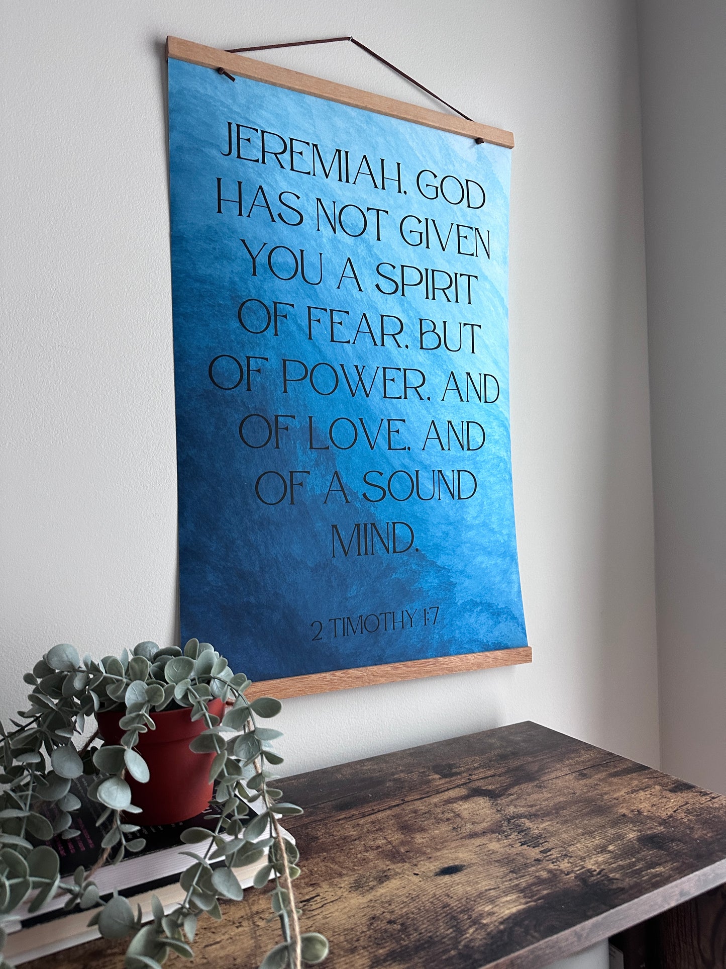 2 Timothy 1:7 Poster