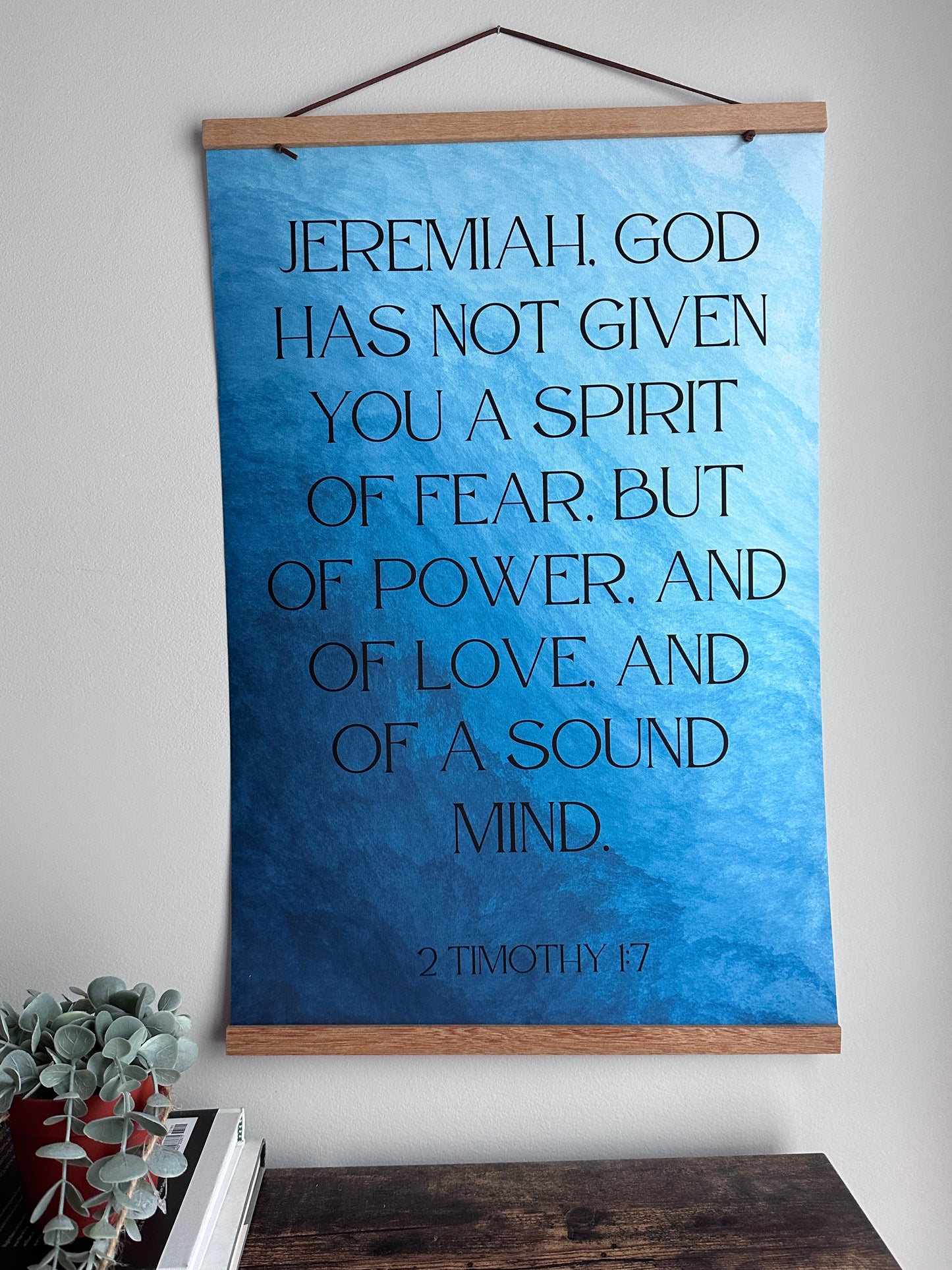 2 Timothy 1:7 Poster