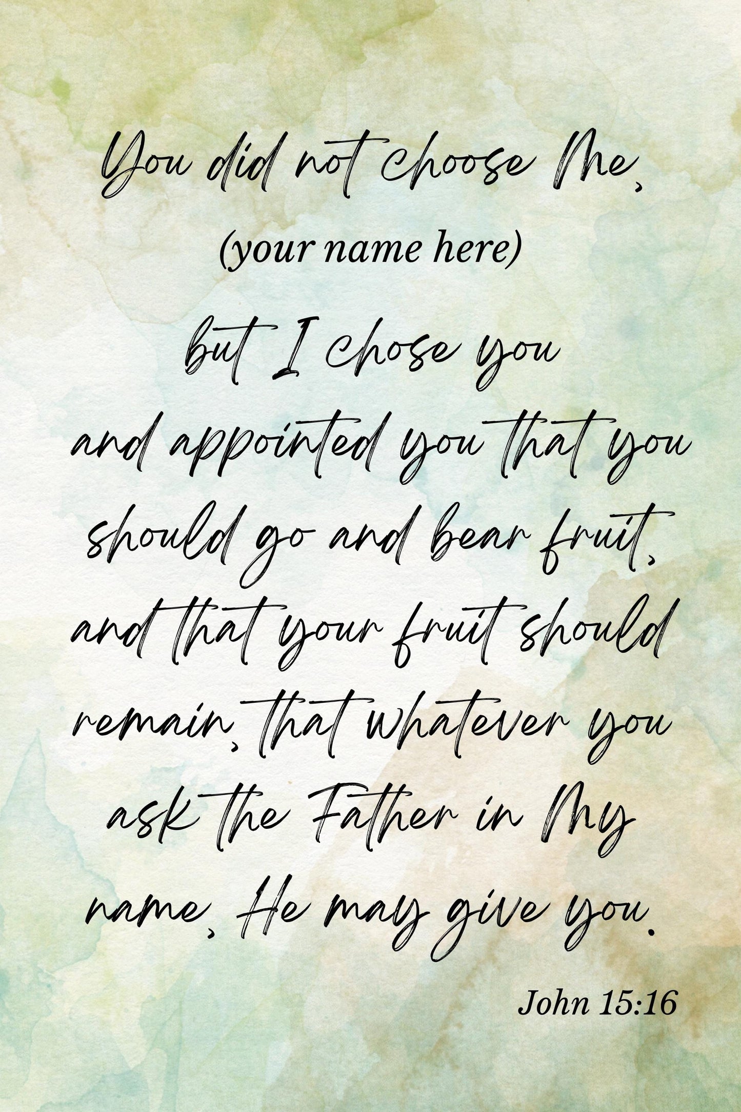 John 15:16 Poster
