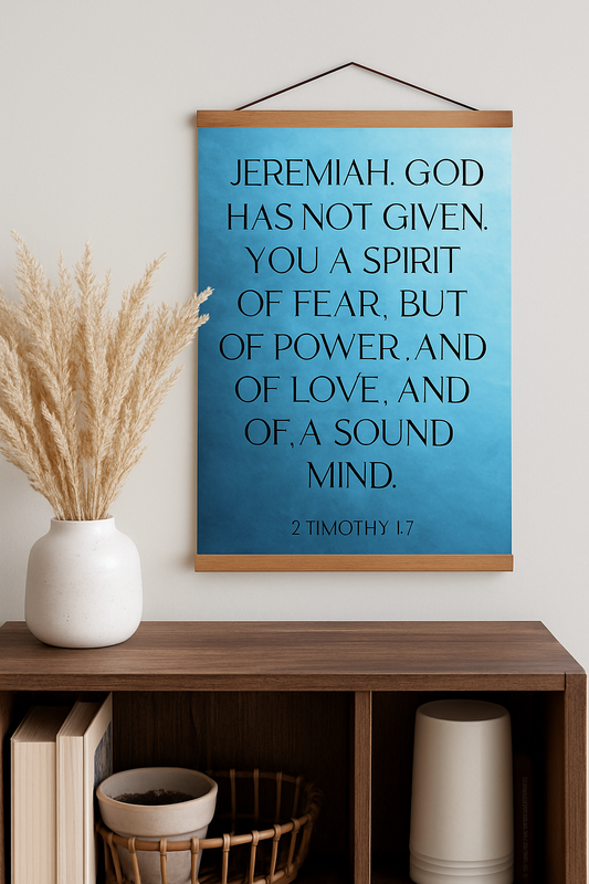2 Timothy 1:7 Poster