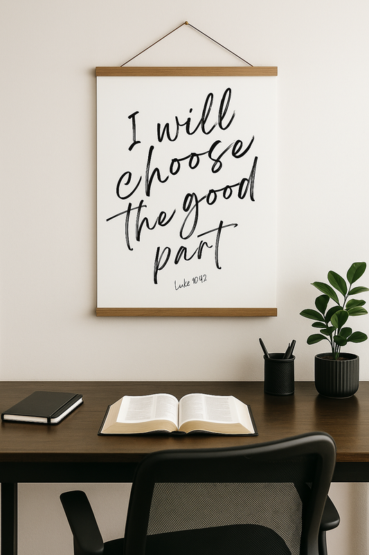 I Will Choose the Good Part